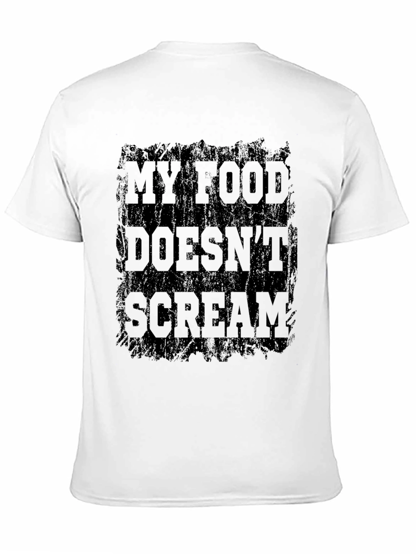 My Food Doesnt Scream T-Shirt