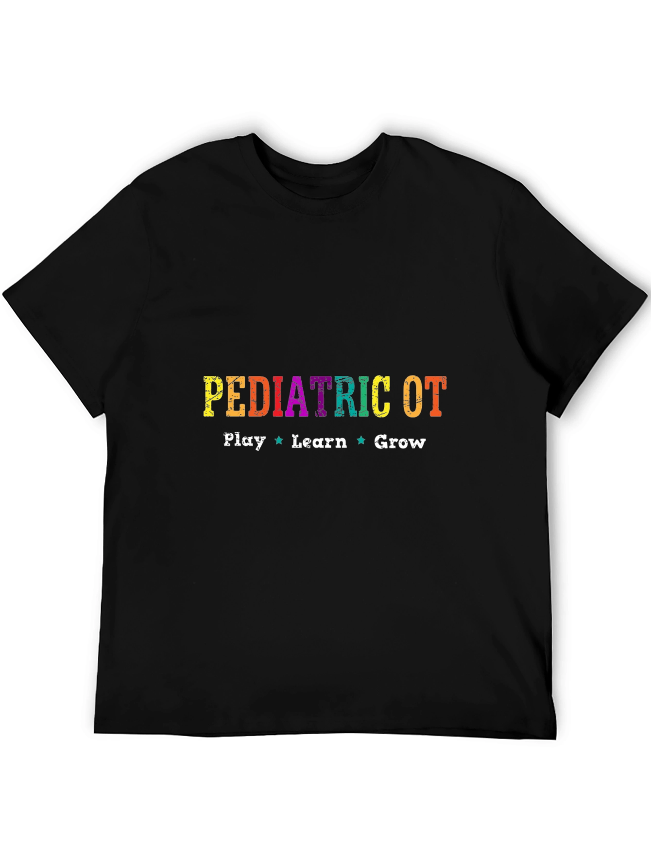 Pediatric OT T-Shirt - Play Learn Grow - Occupational Therapy Tee