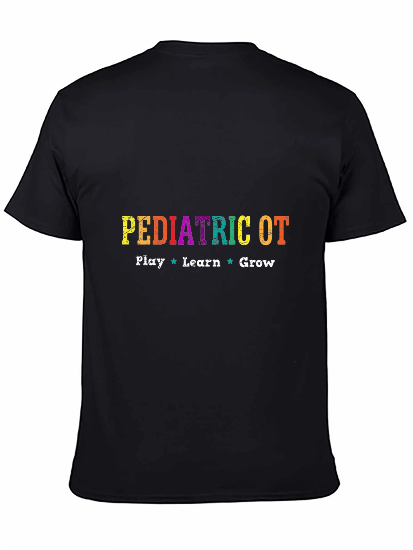 Pediatric OT T-Shirt - Play Learn Grow - Occupational Therapy Tee