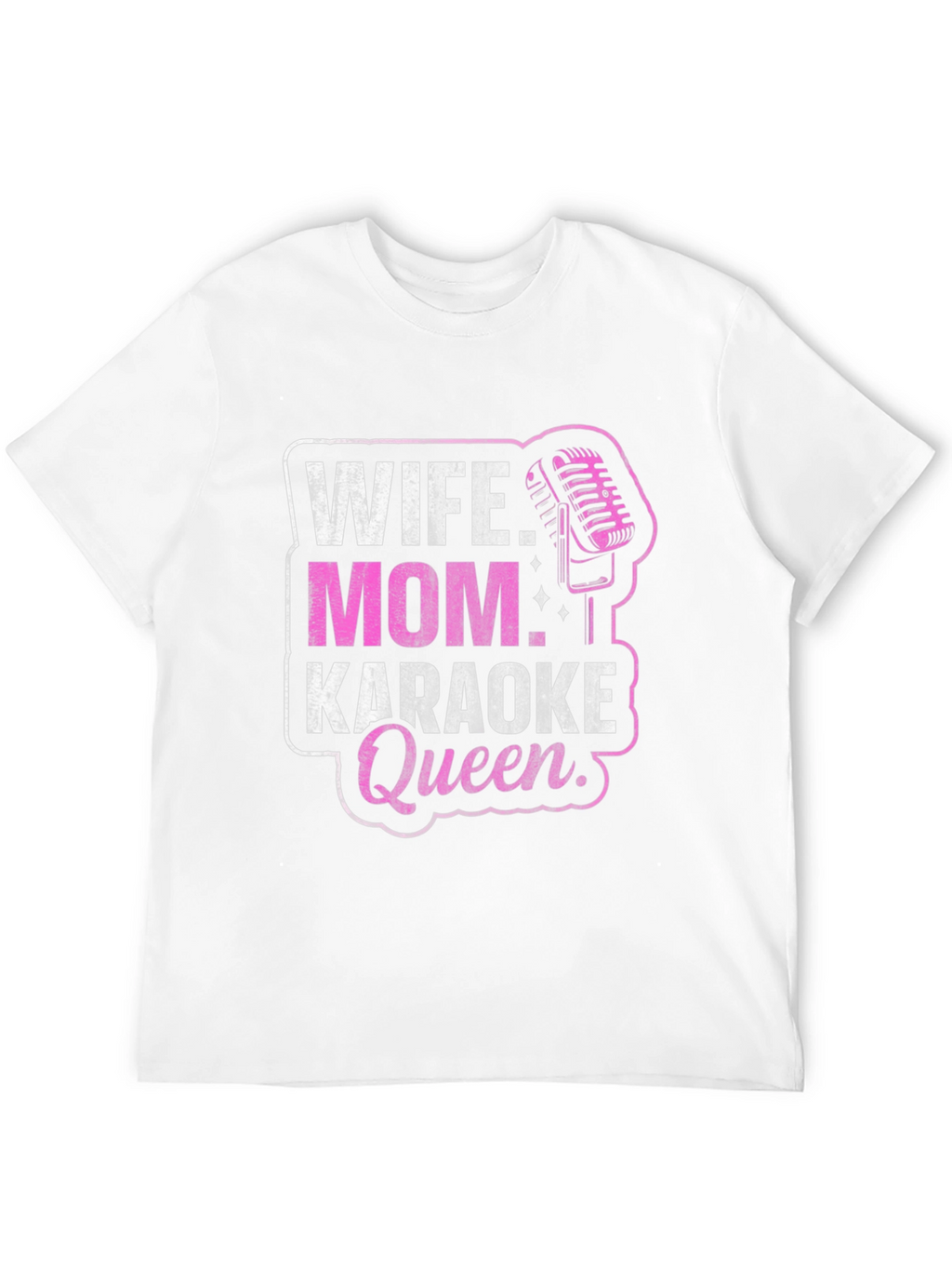 Wife Mom Karaoke Queen Black T-Shirt