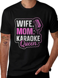 Wife Mom Karaoke Queen Black T-Shirt