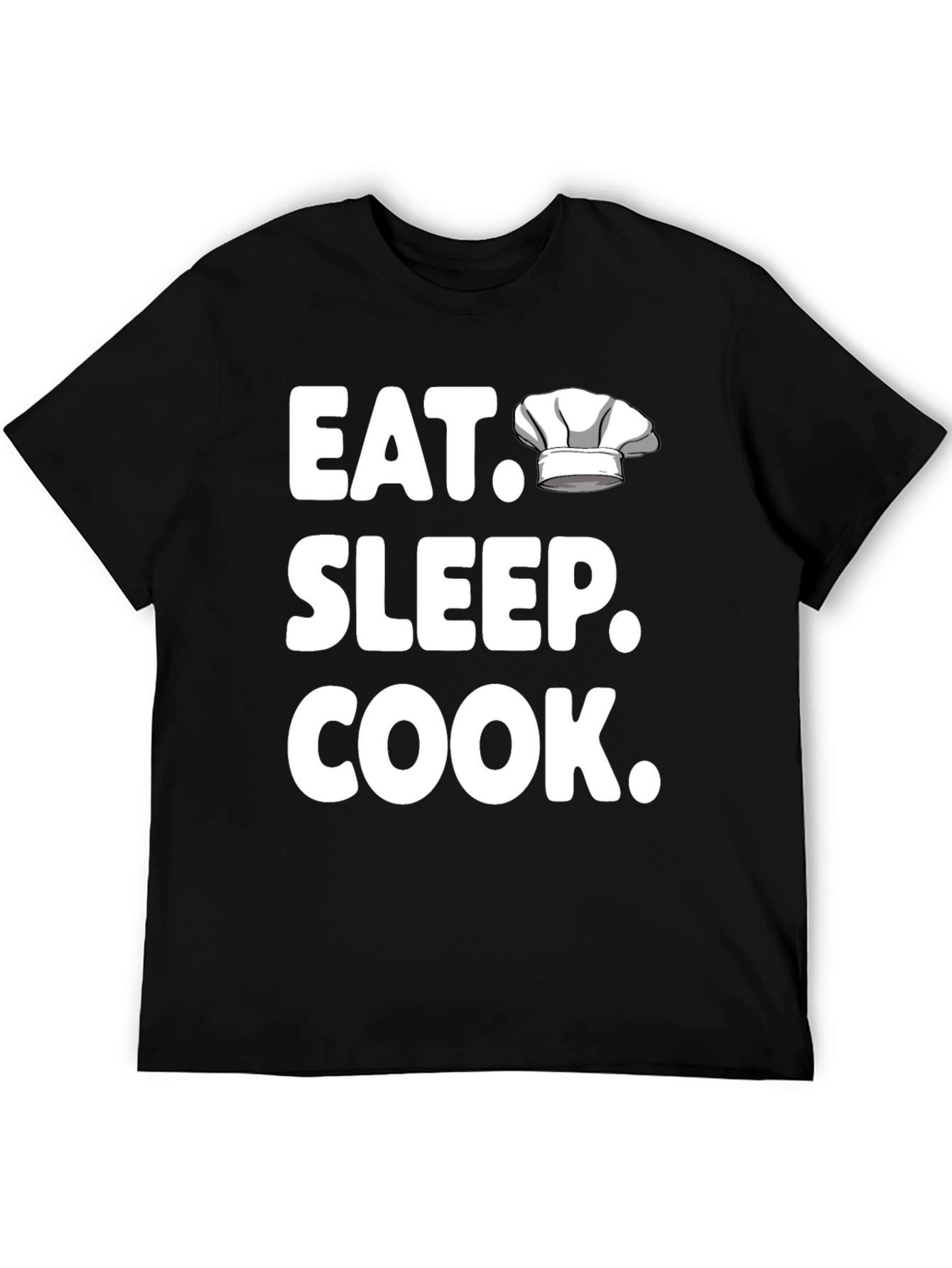 Eat Sleep Cook T-Shirt - Chef Hat Design