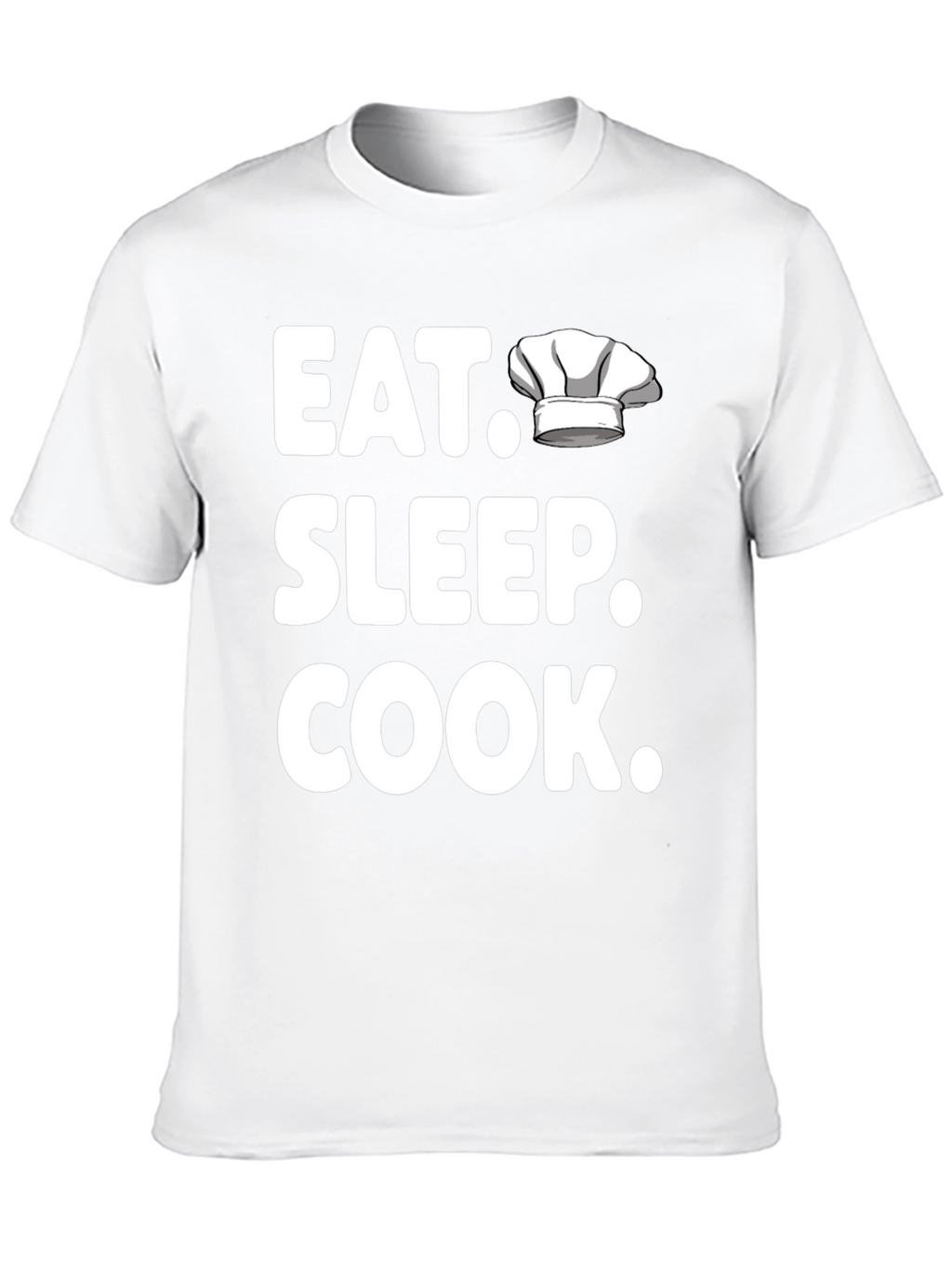 Eat Sleep Cook T-Shirt - Chef Hat Design