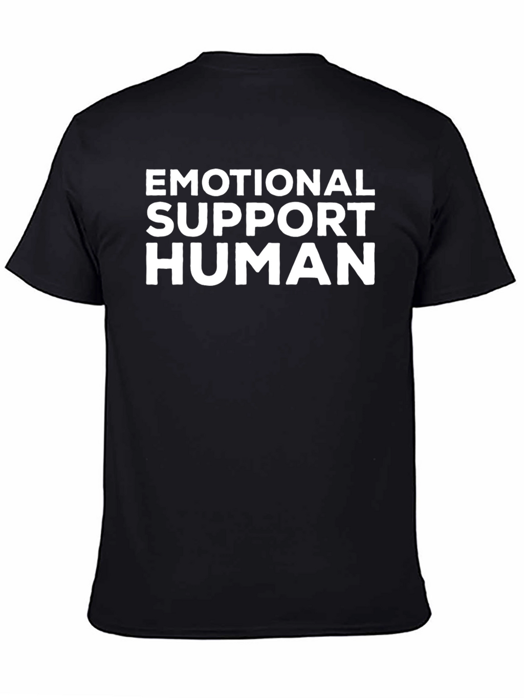 Emotional Support Human T-Shirt