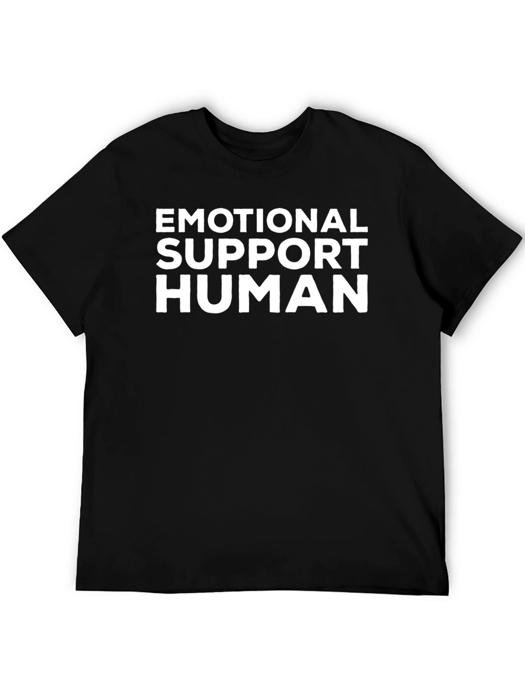 Emotional Support Human T-Shirt