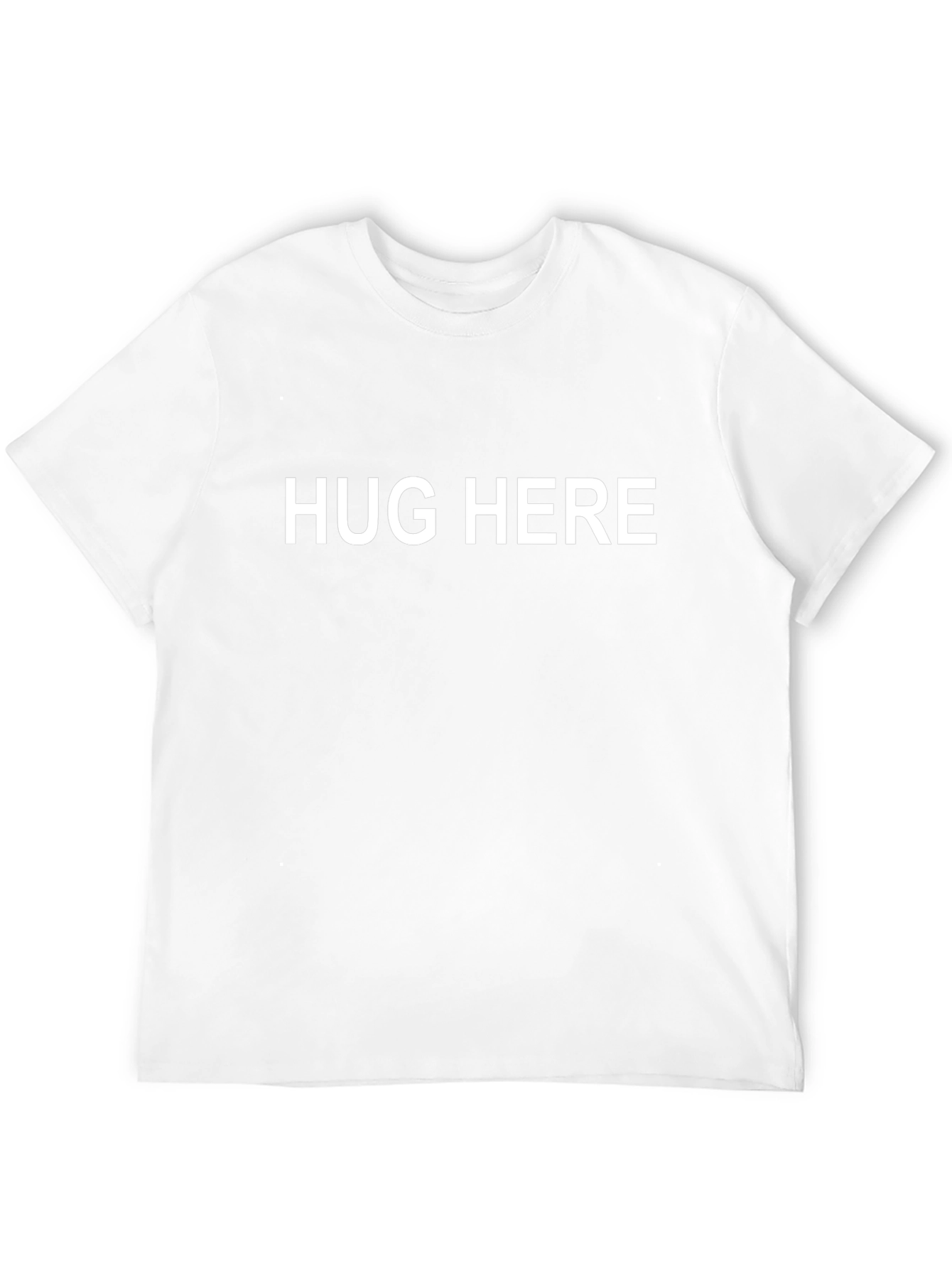 Hug Here T-Shirt - Funny Statement Tee