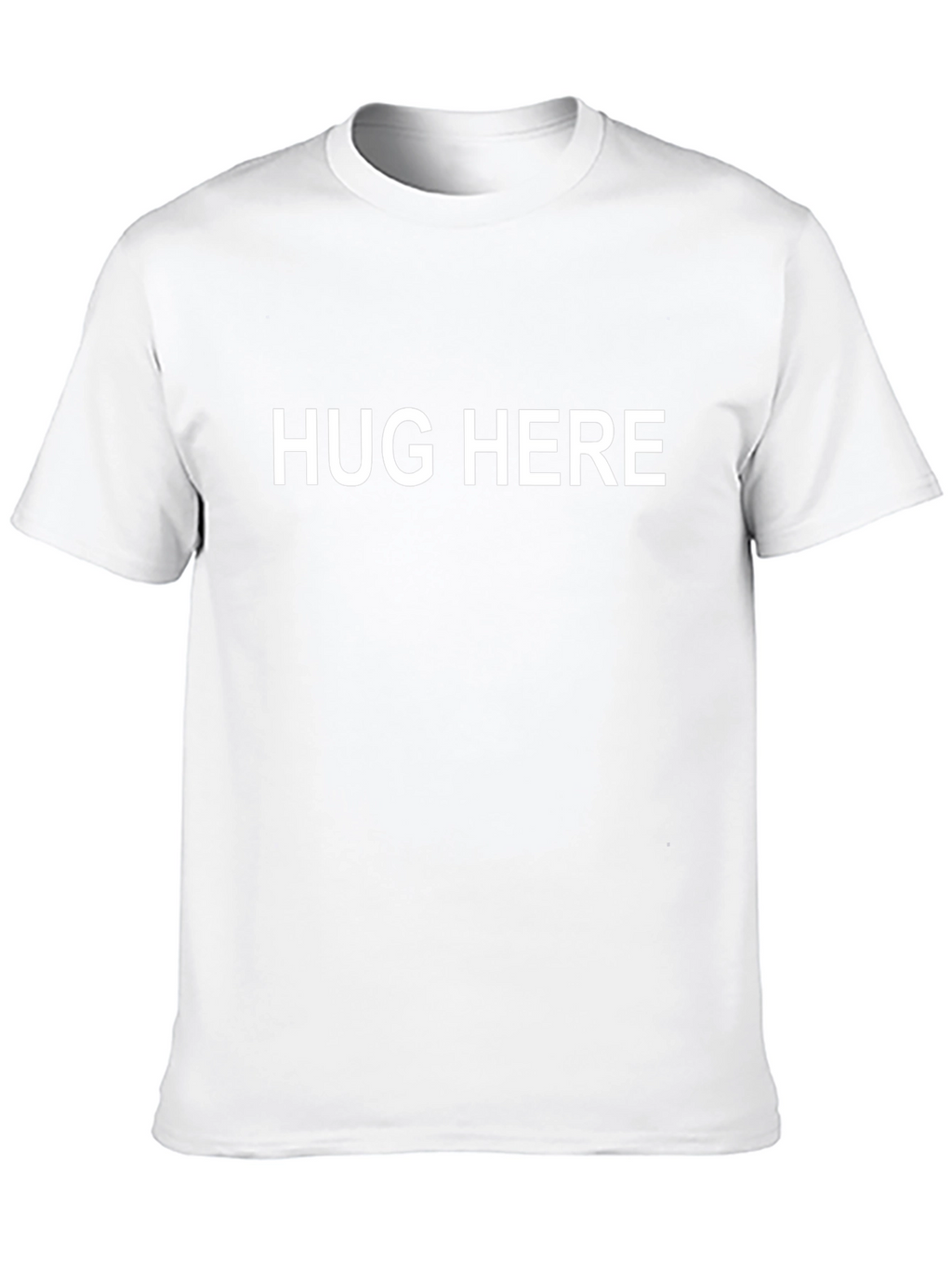 Hug Here T-Shirt - Funny Statement Tee