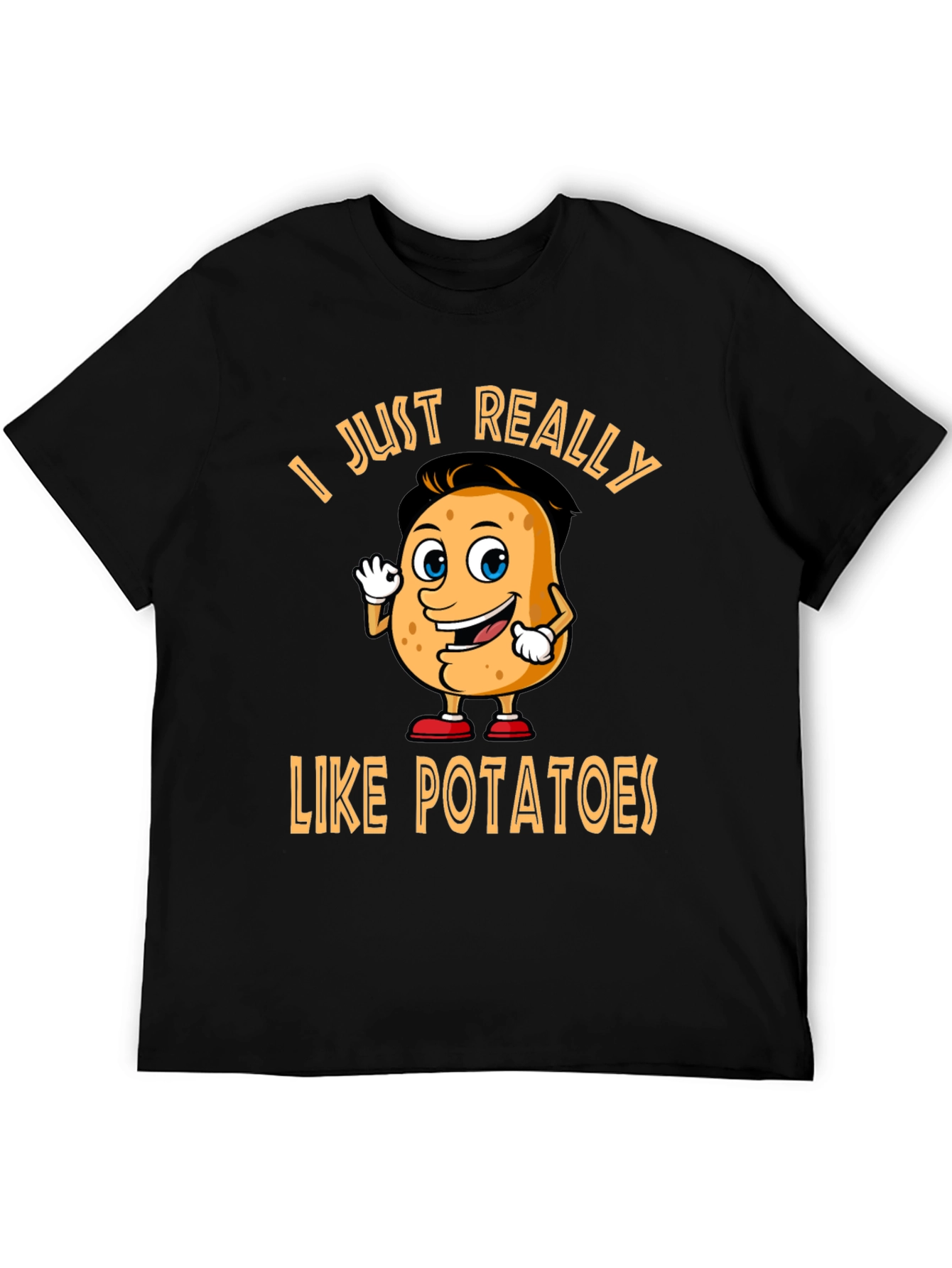 Funny Potato Lover T-Shirt - I Just Really Like Potatoes