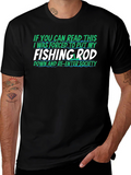 Fishing Rod T-Shirt Funny Gift