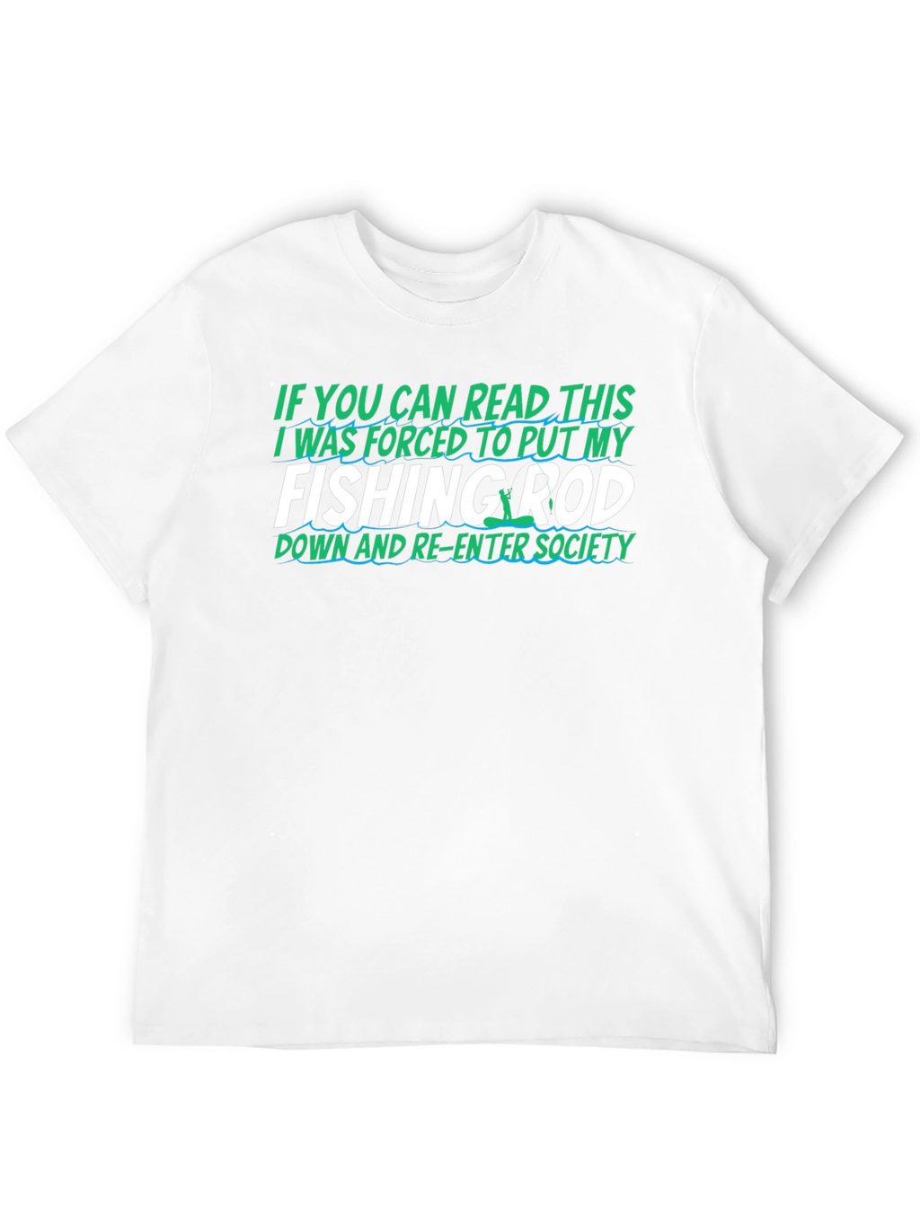 Fishing Rod T-Shirt Funny Gift