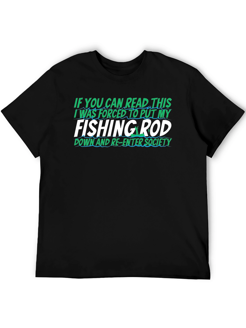 Fishing Rod T-Shirt Funny Gift