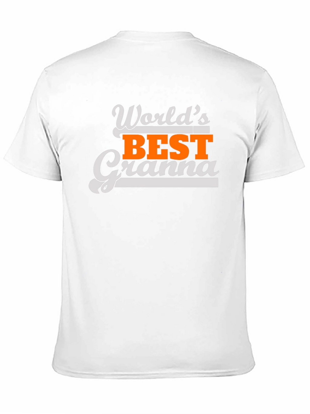 Worlds Best Granna T-Shirt