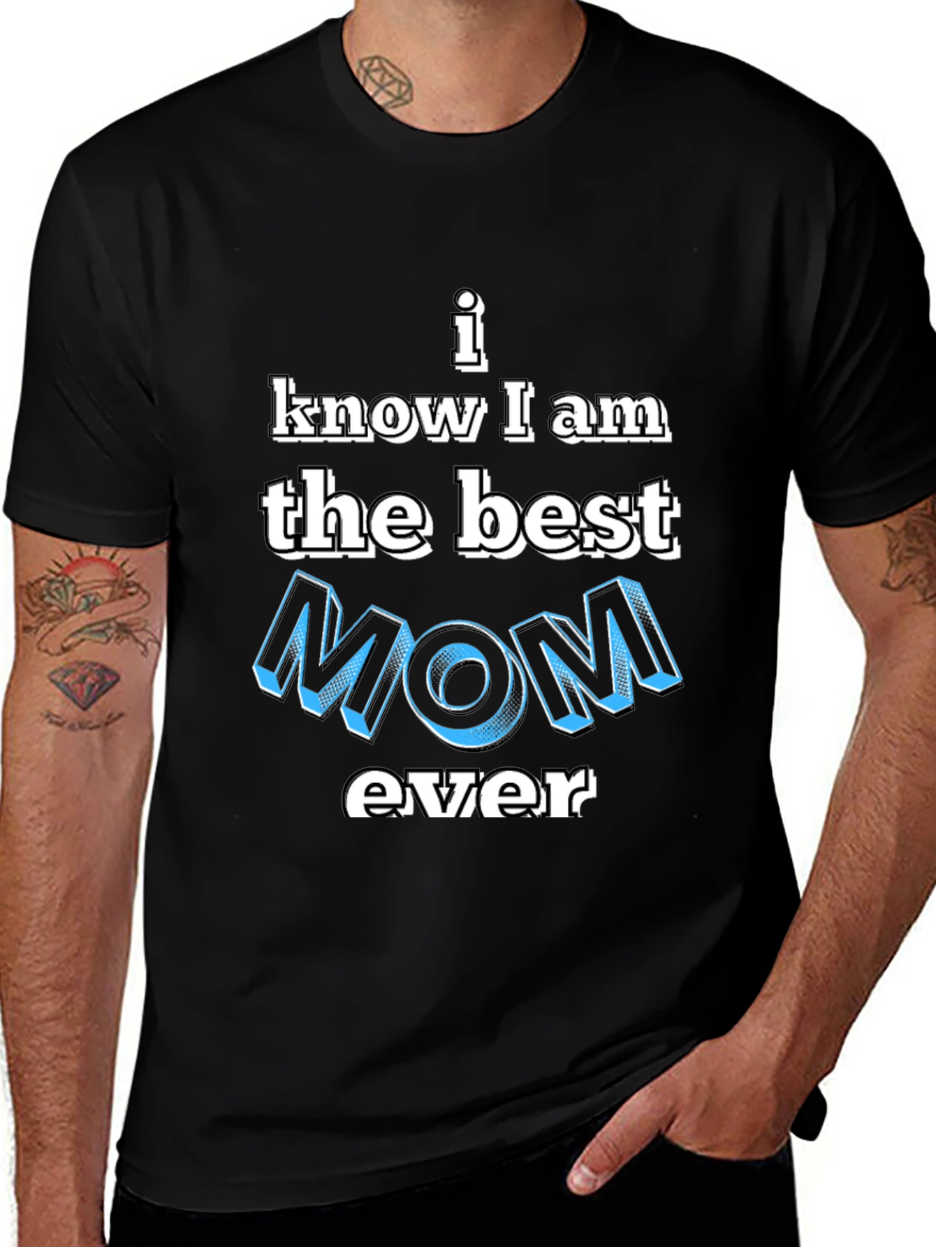 Best Mom Ever T-Shirt - Novelty Graphic Tee
