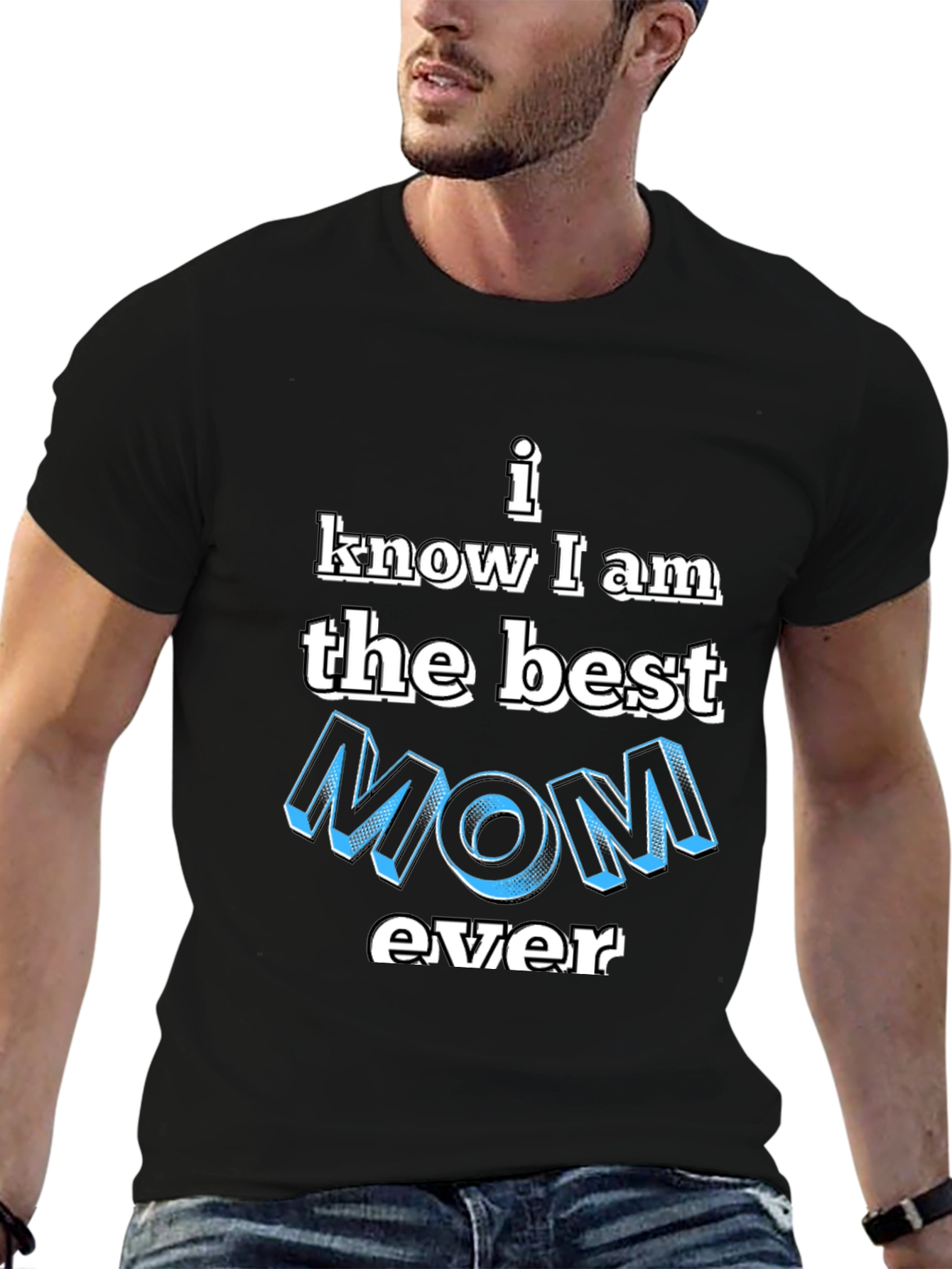 Best Mom Ever T-Shirt - Novelty Graphic Tee