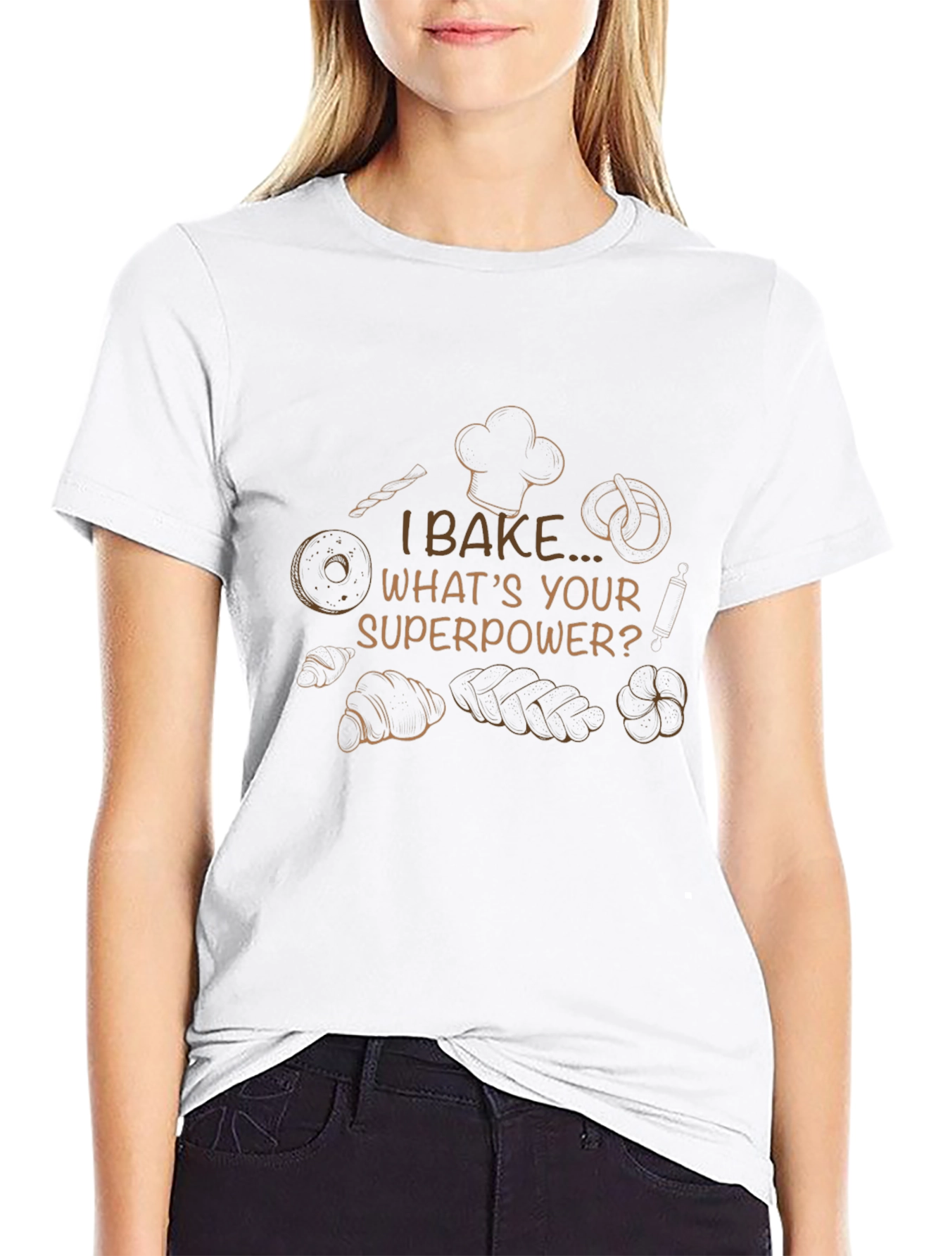 I Bake Whats Your Superpower? T-Shirt