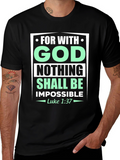 Faith-Based T-Shirt: With God Nothing Shall Be