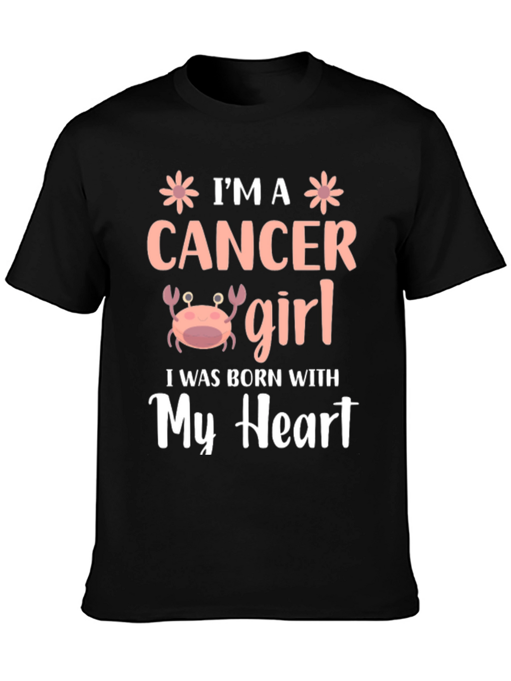 Im A Cancer Girl Zodiac T-Shirt