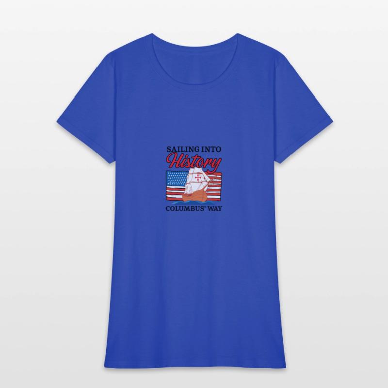 Sailing Into History Columbus' Way Columbus Day