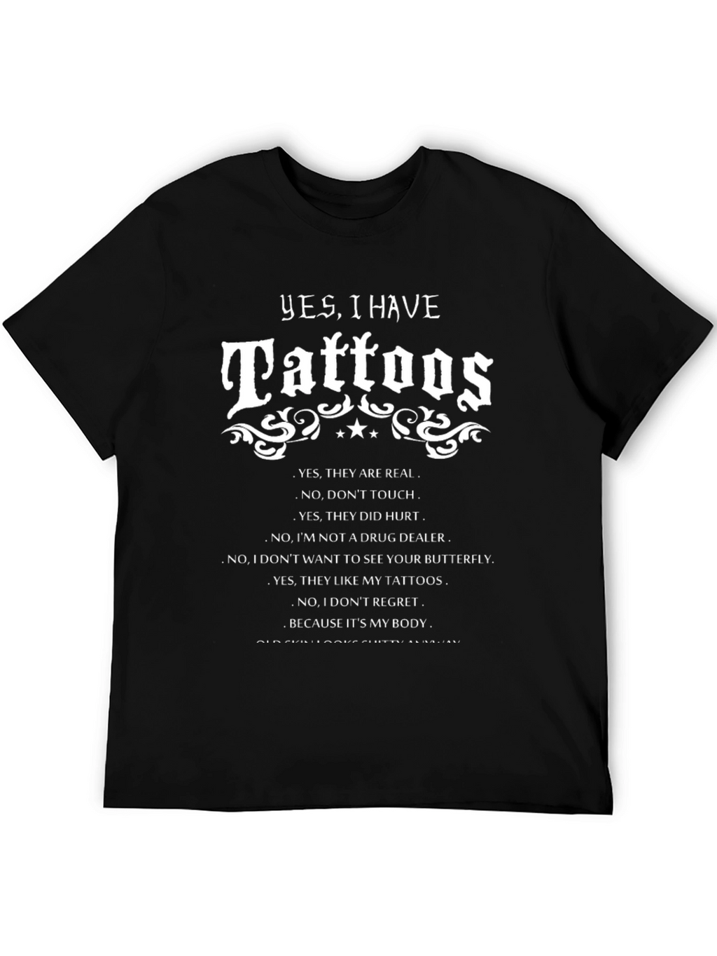 Tattoo Statement T-Shirt - Funny Graphic Tee