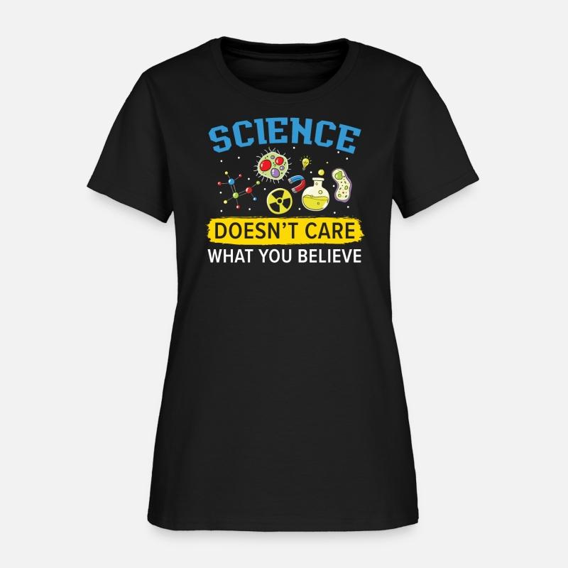 Science Doesn't Care What You Believe Scientist