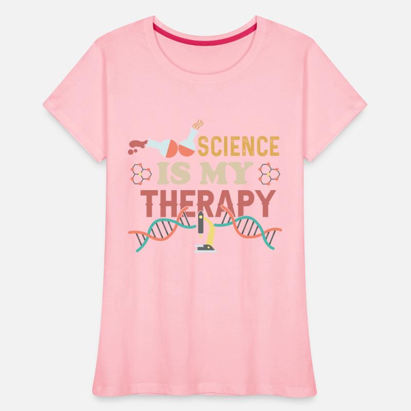 Science Is My Therapy Science Student