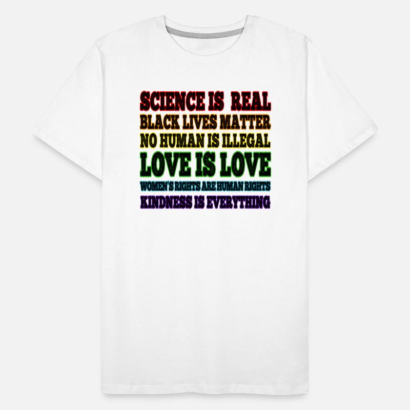 Science is Real Black Lives Matter Love is Love