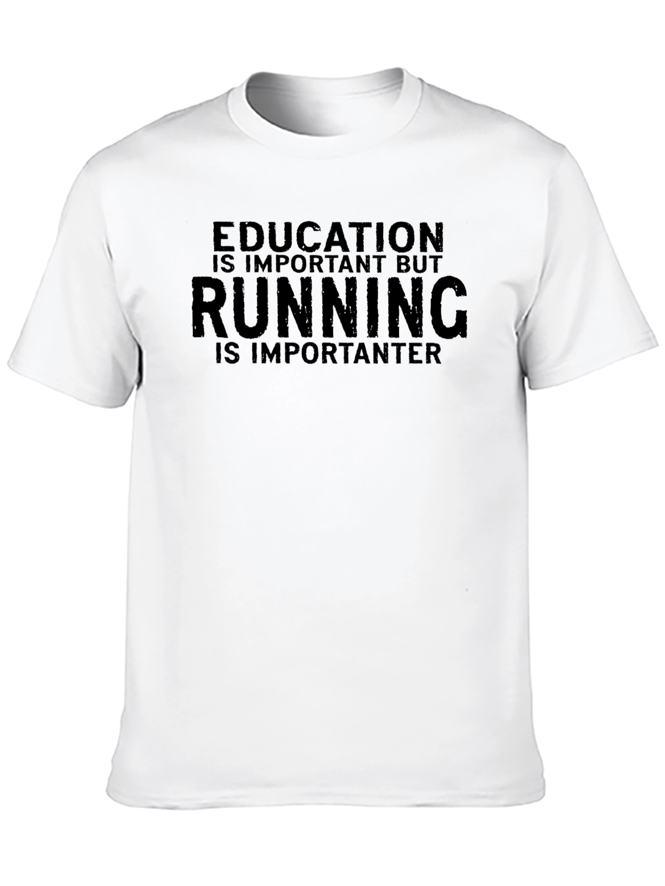 Funny Running T-Shirt - Education vs. Running