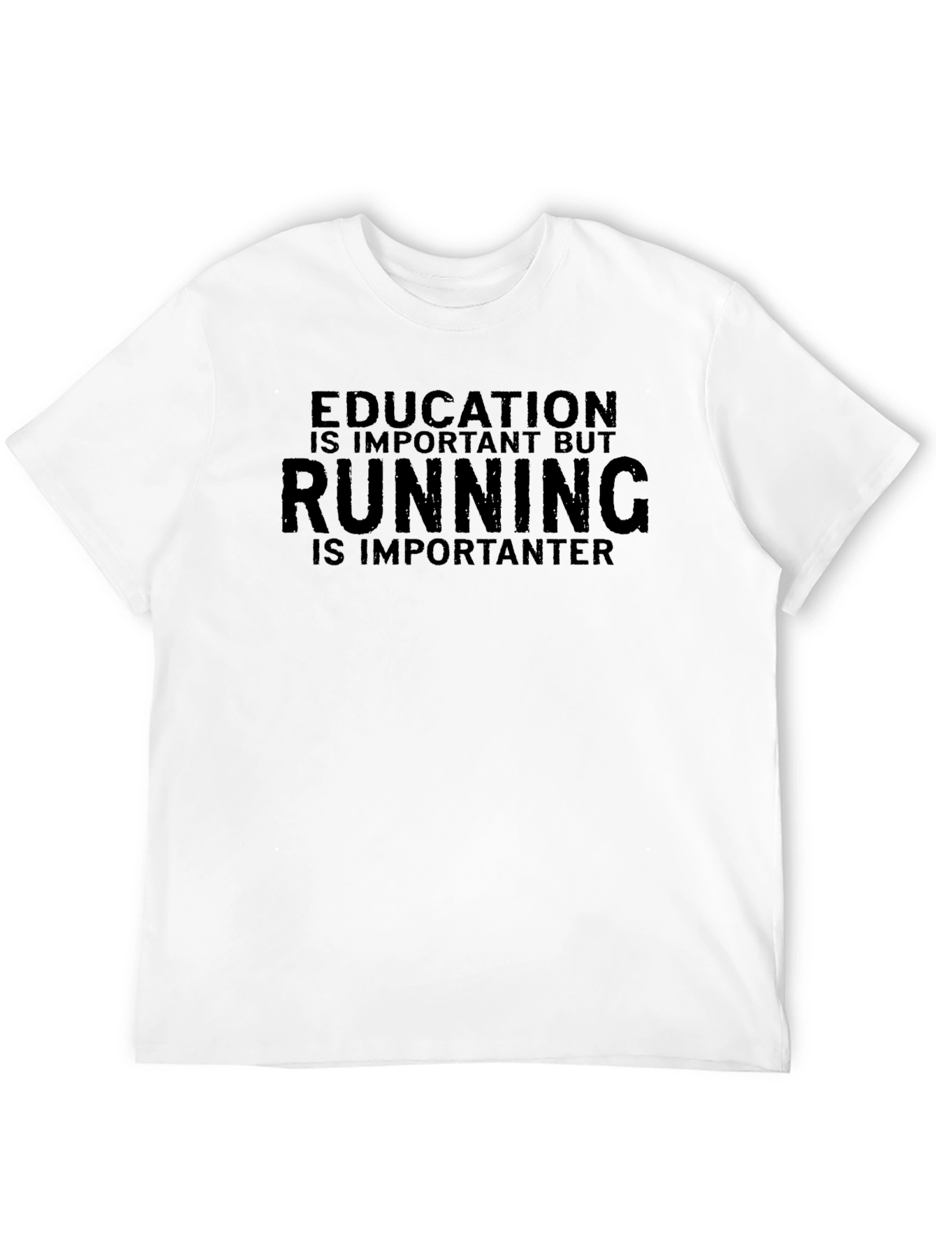 Funny Running T-Shirt - Education vs. Running