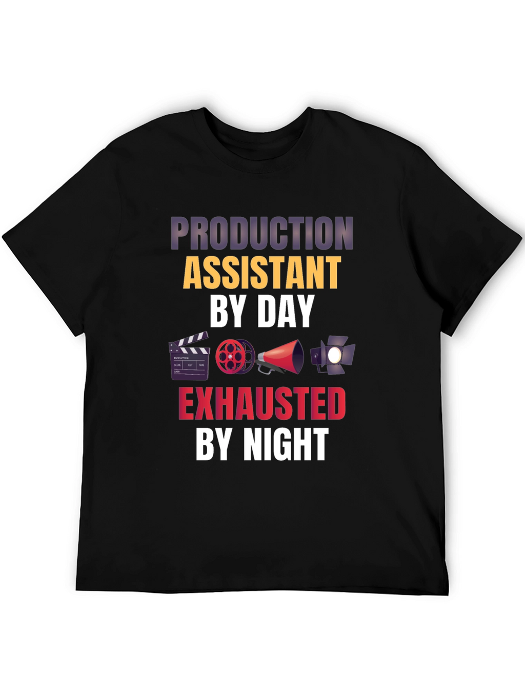 Production Assistant T-Shirt - Movie Crew Life