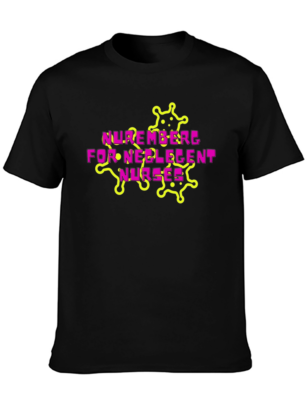 Nuremberg Negligent Nurses Graphic Tee