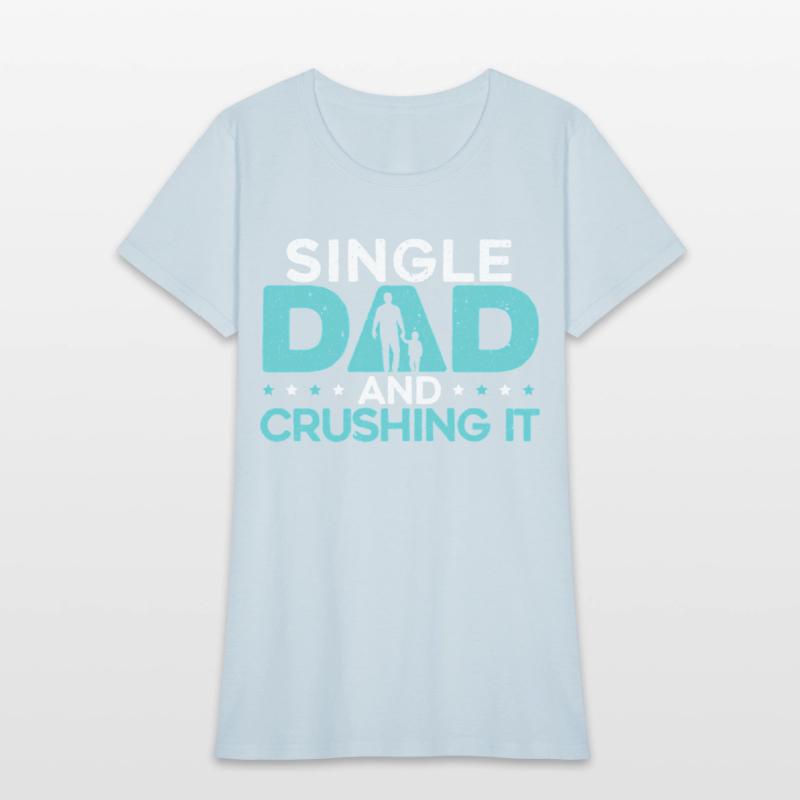 Single Dad And Crushing It Fatherhood Fathers