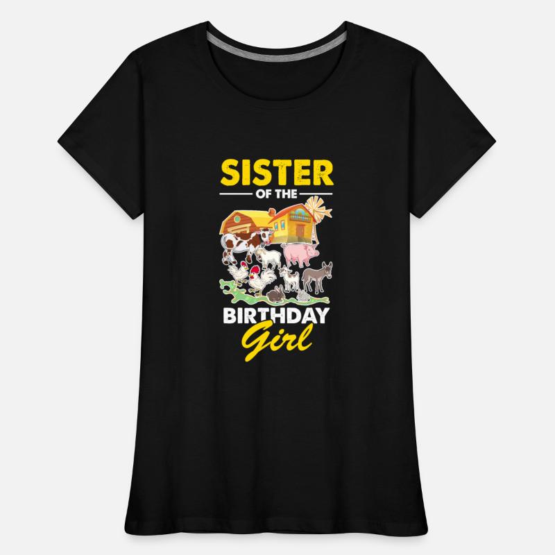 Sister From The Birthday Girl Girl Farm Many