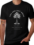 Inspirational Tee: You Are Not Weak