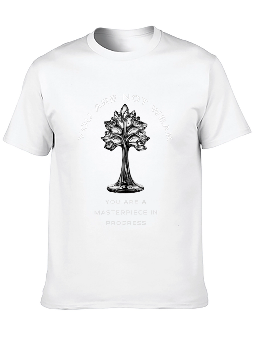 Inspirational Tee: You Are Not Weak