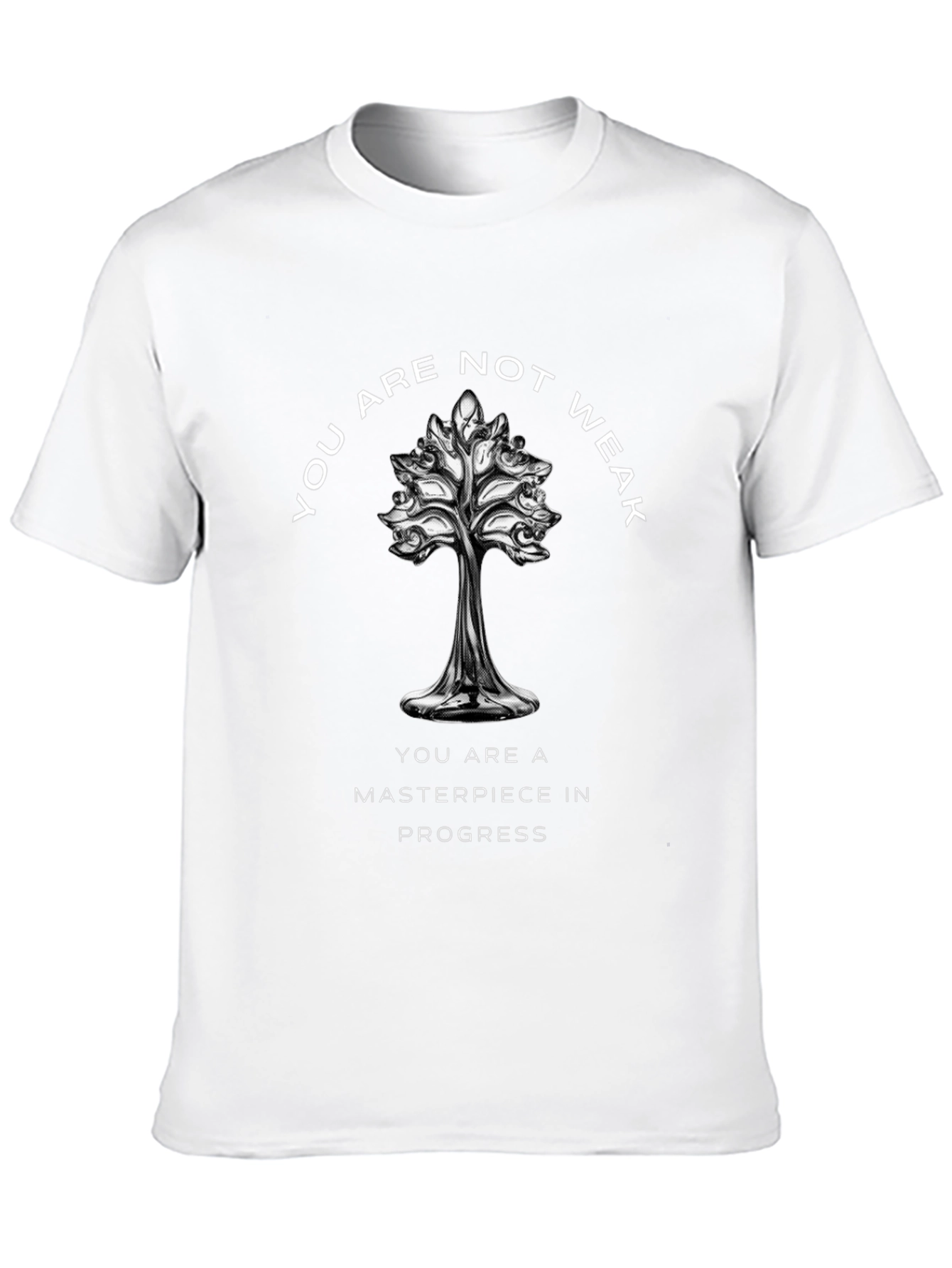 Inspirational Tee: You Are Not Weak