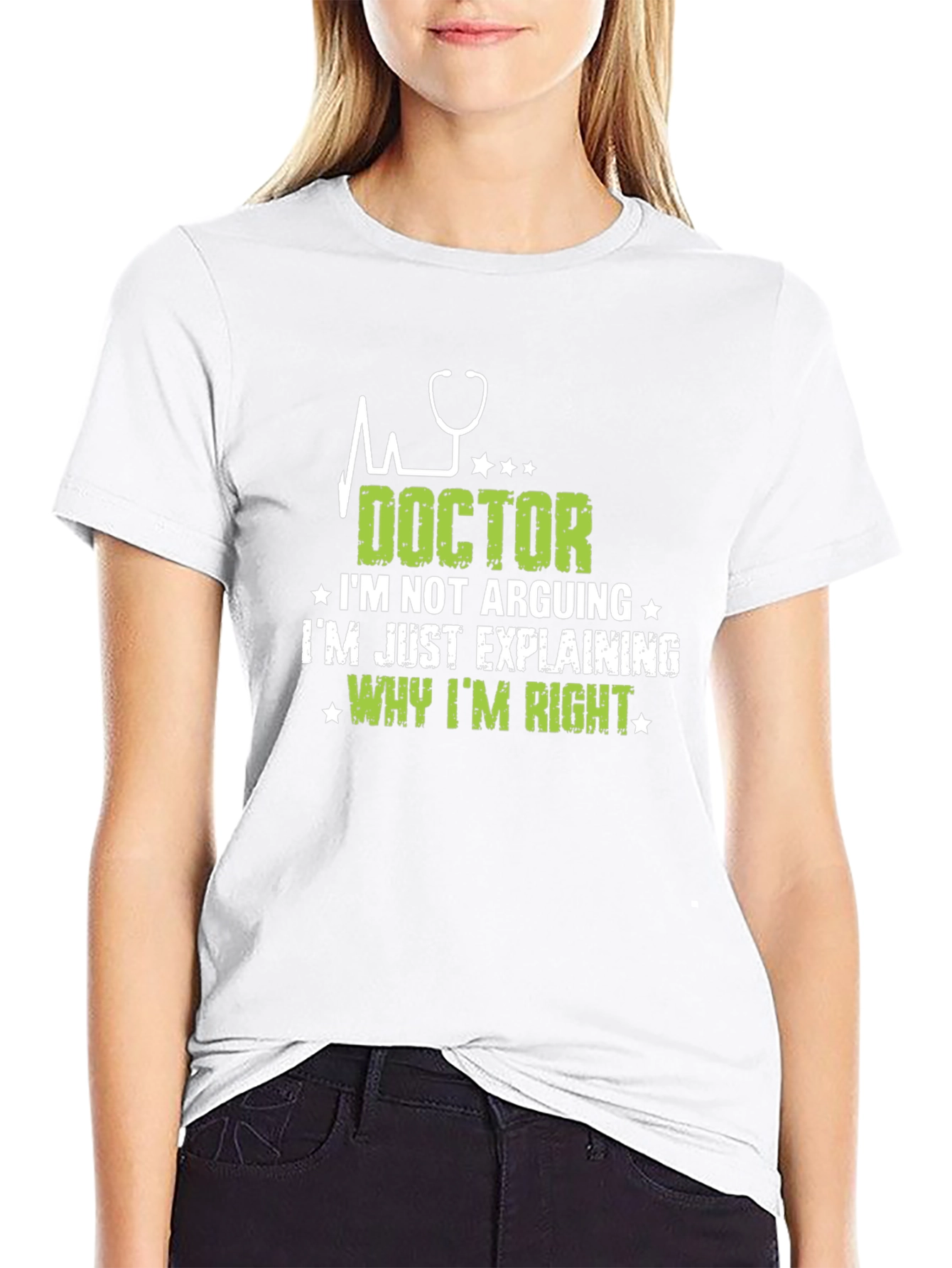 Doctor Explain T-Shirt - Funny Doctor Saying