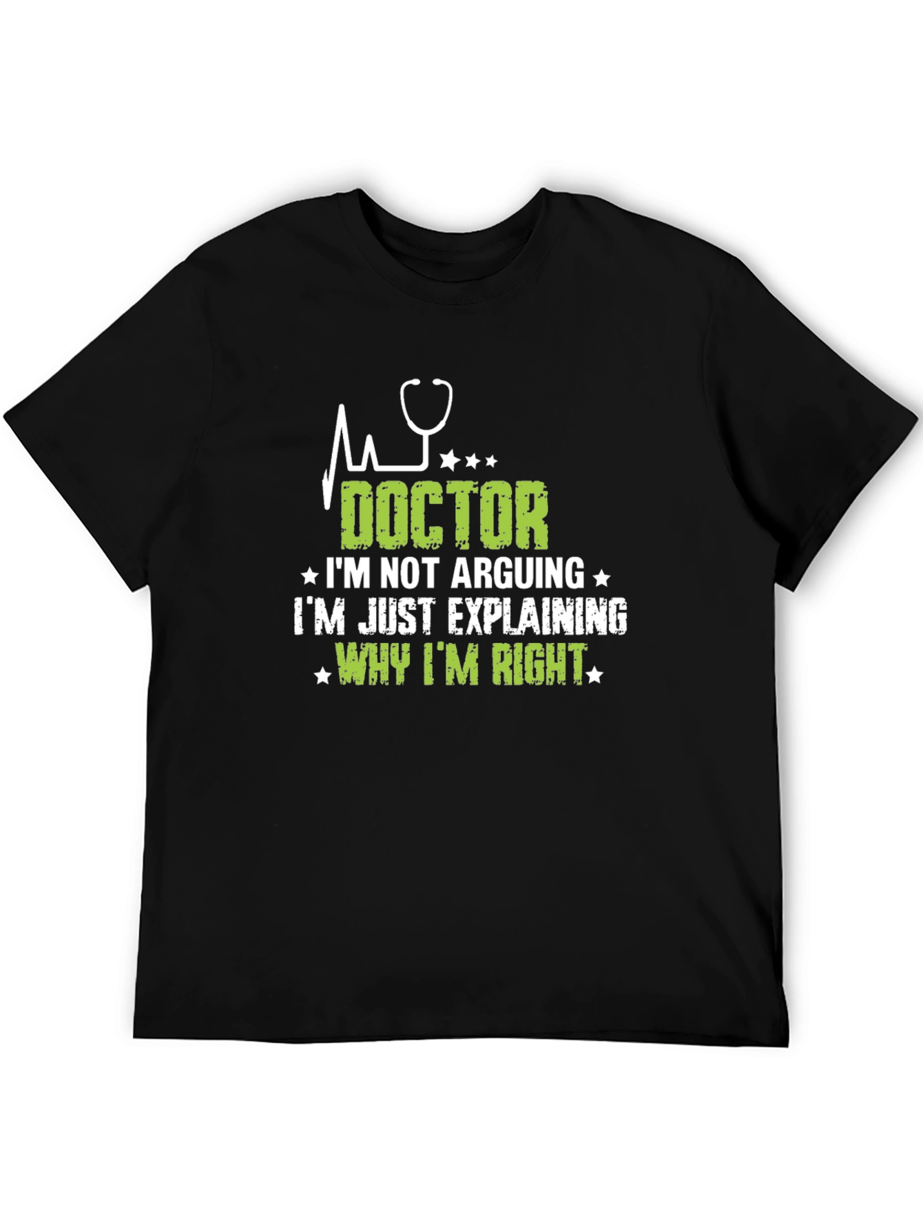 Doctor Explain T-Shirt - Funny Doctor Saying