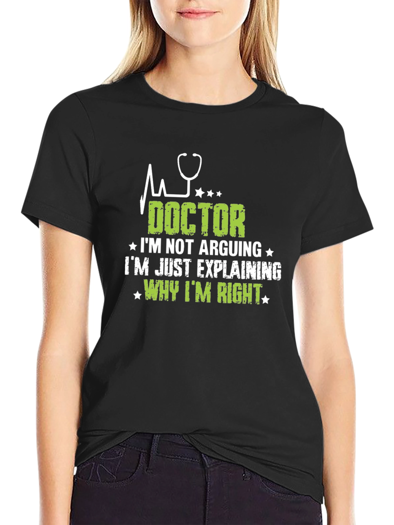 Doctor Explain T-Shirt - Funny Doctor Saying