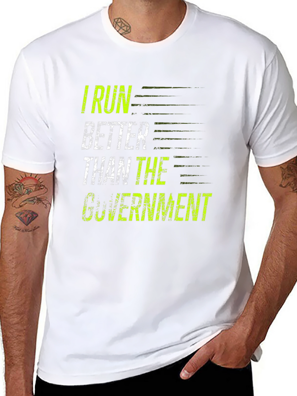 I Run Better Than The Government T-Shirt