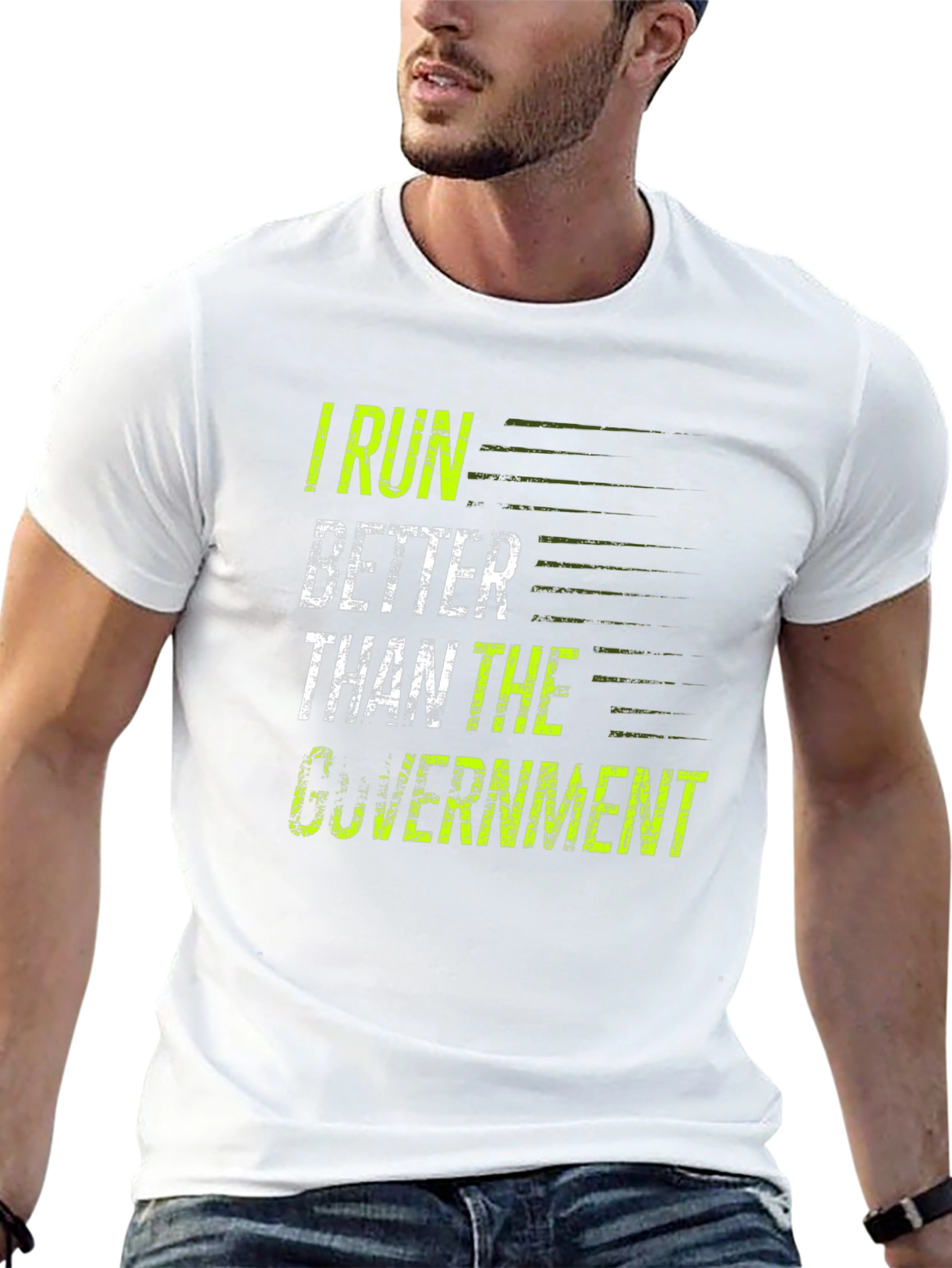 I Run Better Than The Government T-Shirt