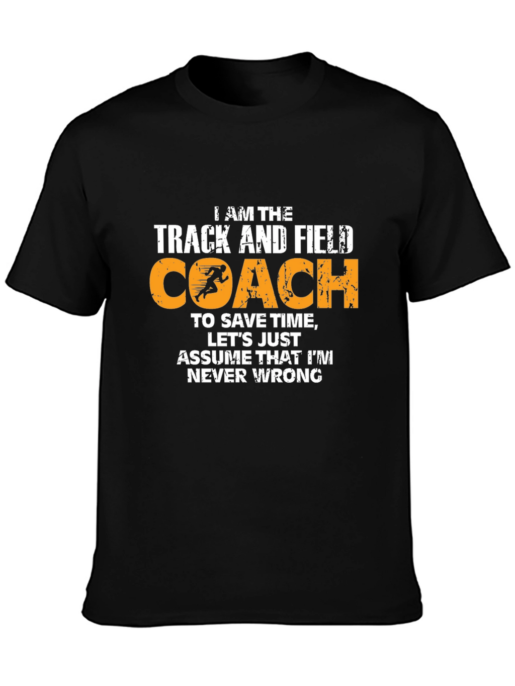 Track and Field Coach T-Shirt