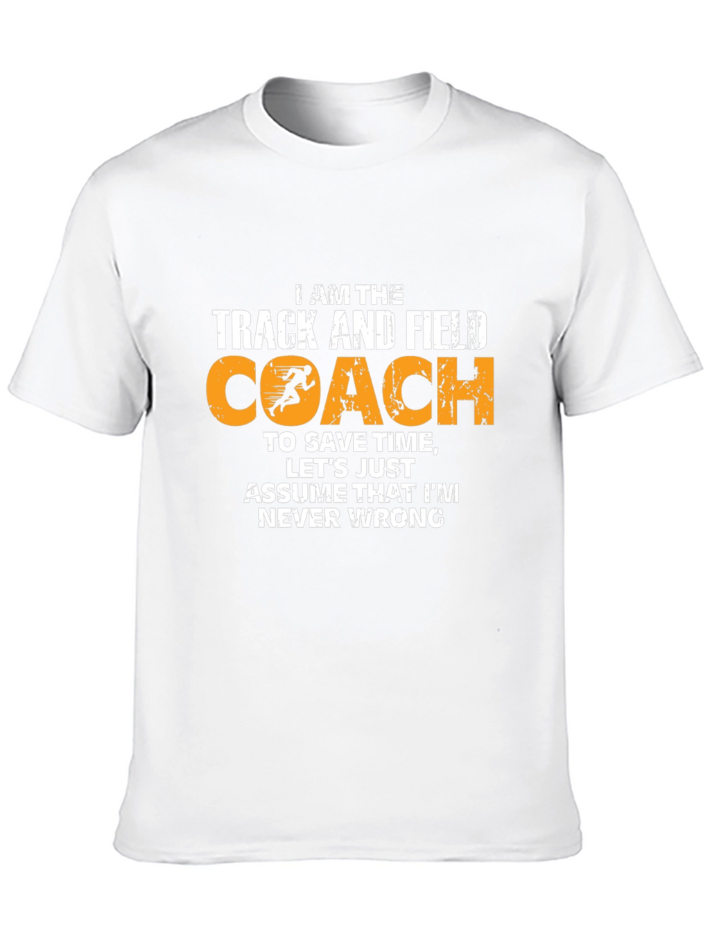 Track and Field Coach T-Shirt