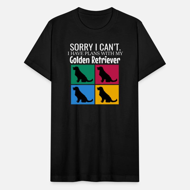 Sorry I Can t I Have Plans With My Golden