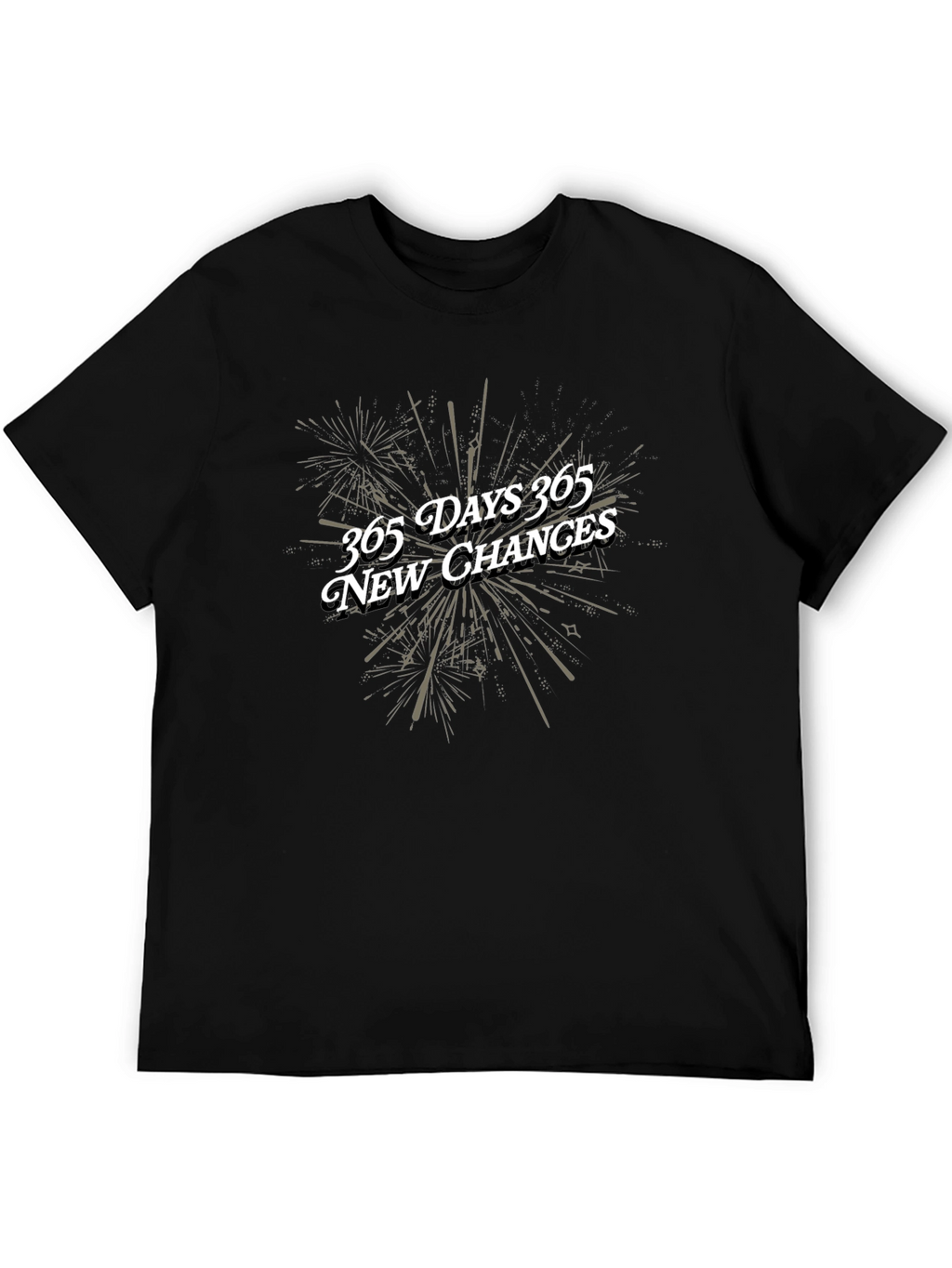365 Days New Chances T-Shirt