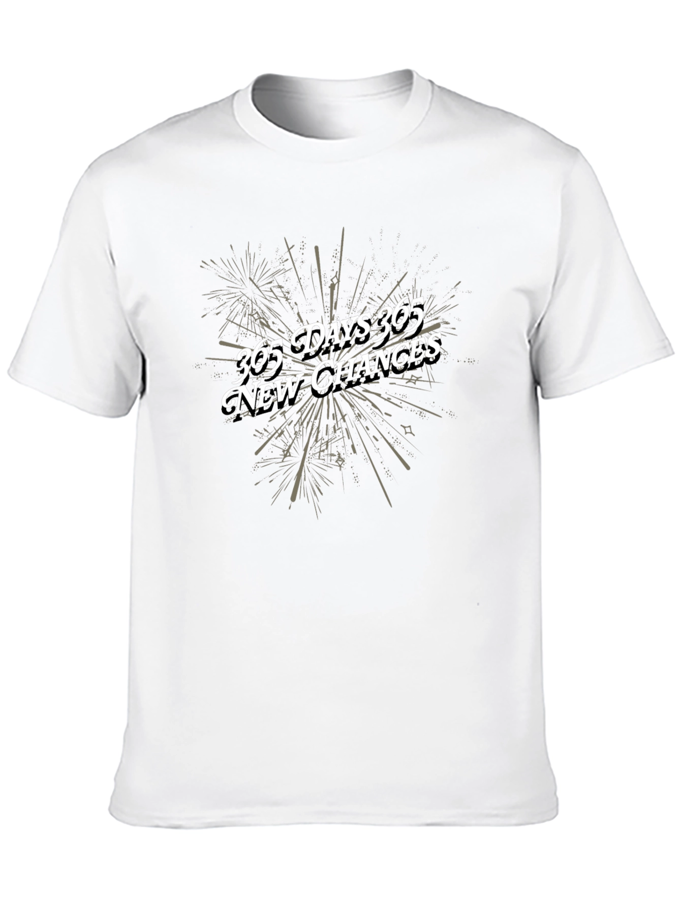 365 Days New Chances T-Shirt