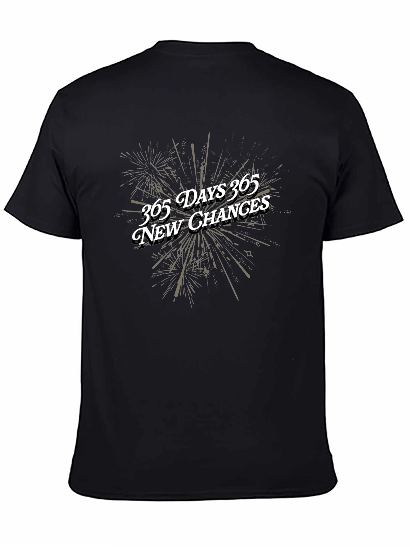 365 Days New Chances T-Shirt