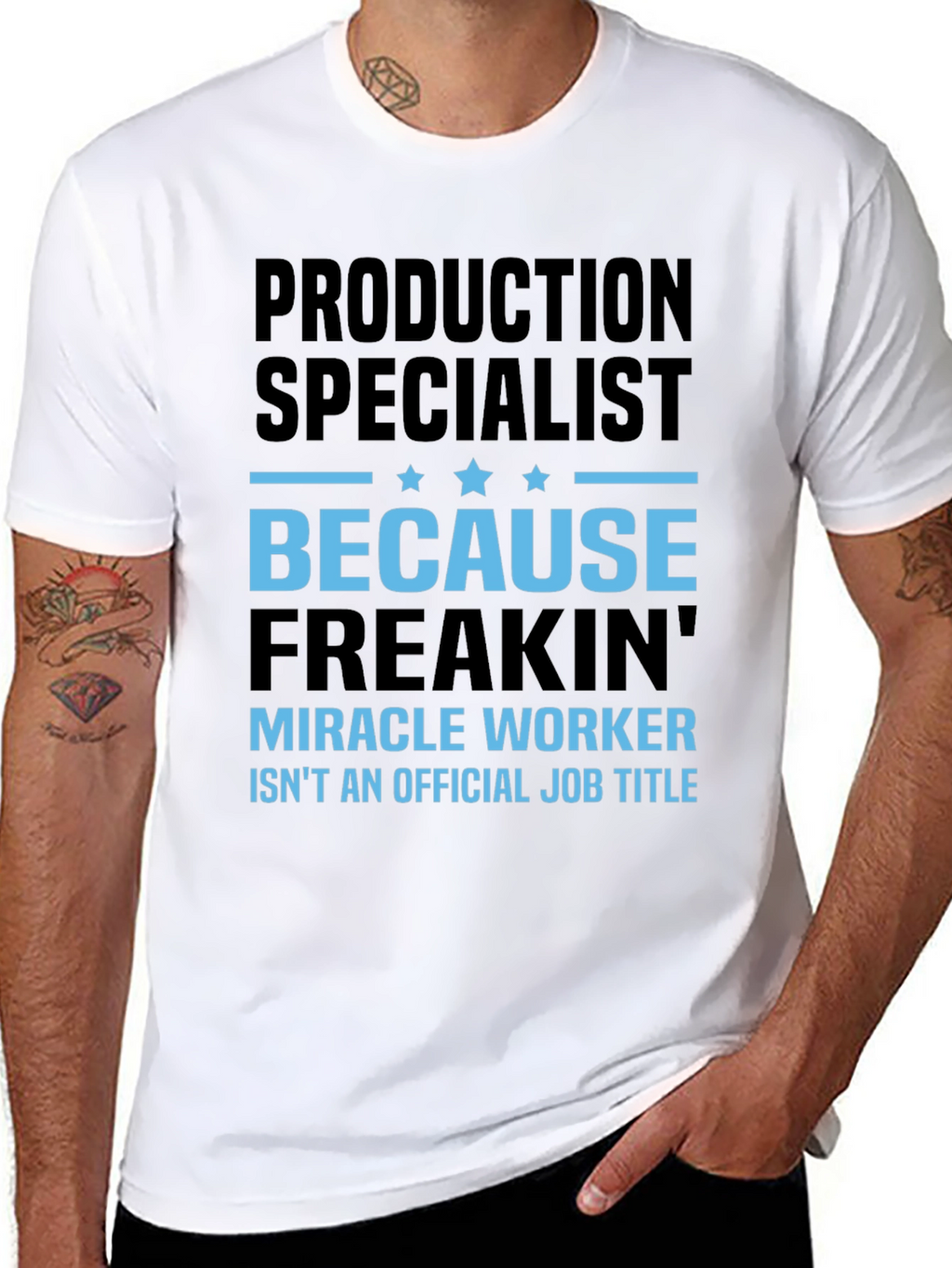 Production Specialist T-Shirt - Miracle Worker