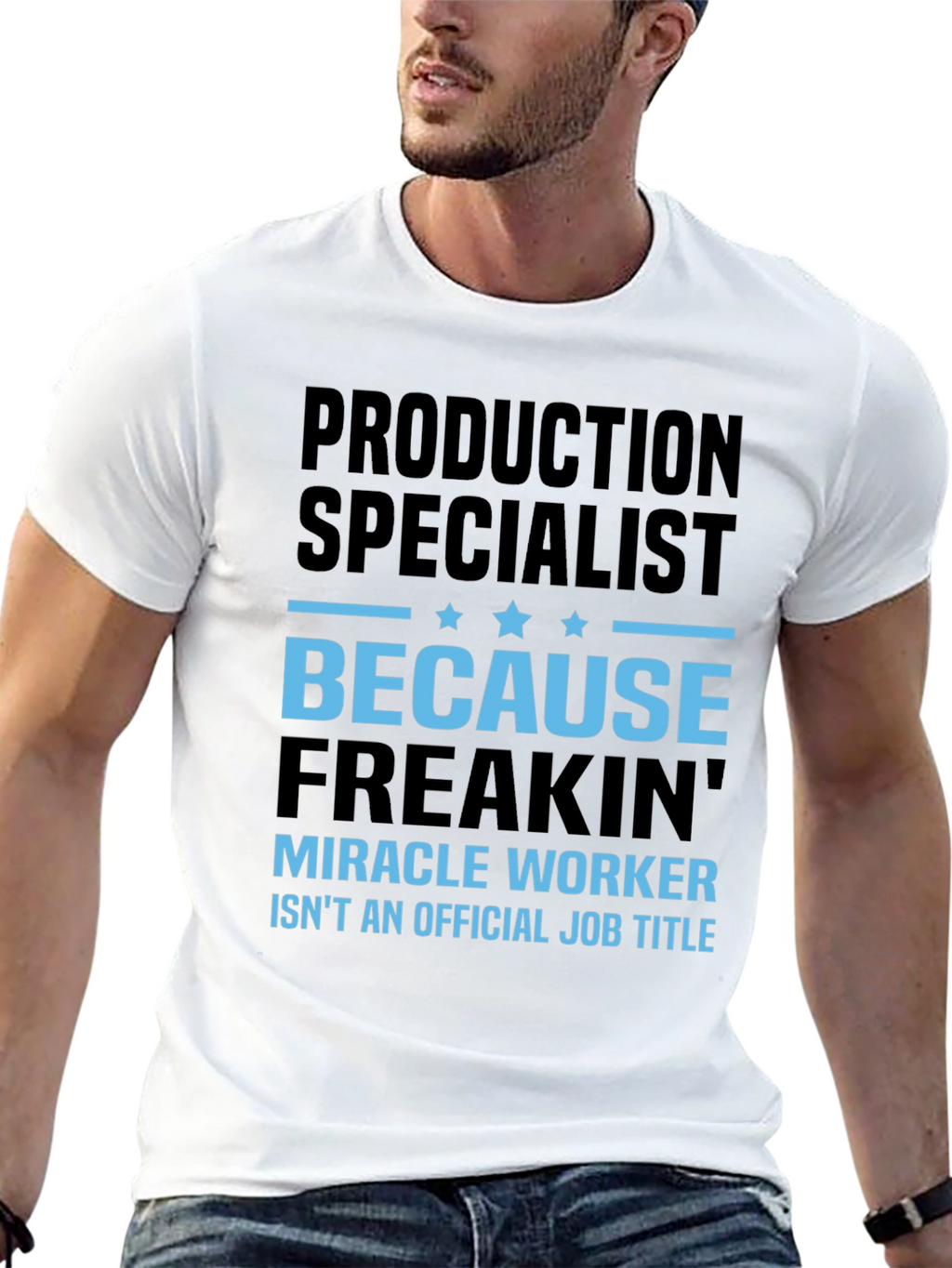 Production Specialist T-Shirt - Miracle Worker
