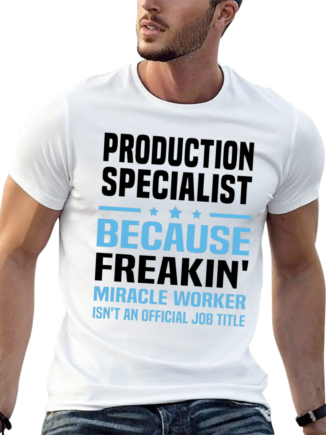 Production Specialist T-Shirt - Miracle Worker
