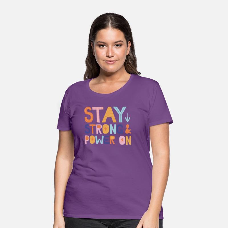Stay Strong And Power On